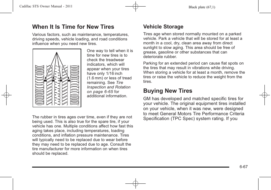 When it is time for new tires, Buying new tires, Vehicle storage | Cadillac 2011 STS User Manual | Page 417 / 528