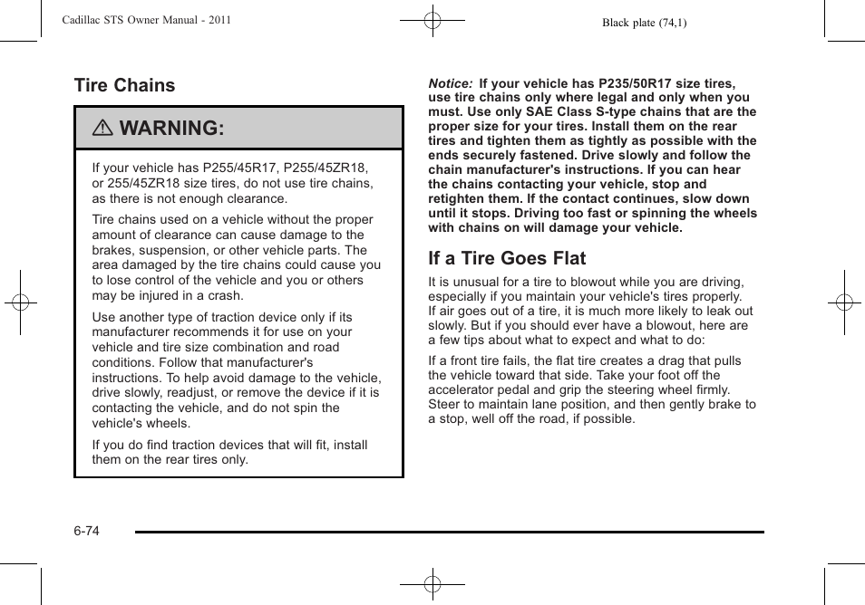 Tire chains, If a tire goes flat, Tire chains -74 if a tire goes flat -74 | Warning | Cadillac 2011 STS User Manual | Page 424 / 528