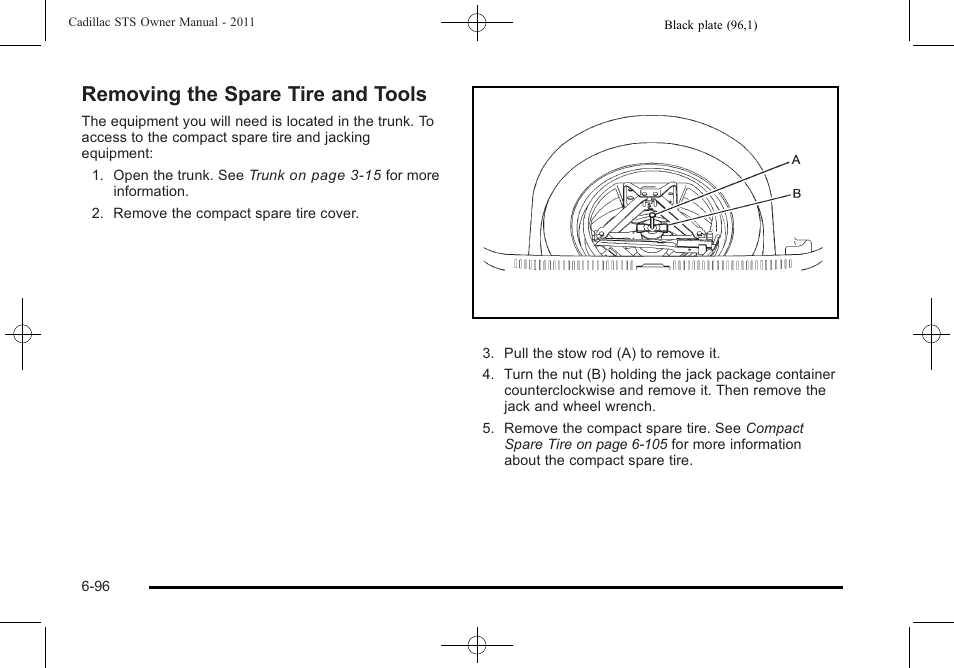 Removing the spare tire and tools, Removing the spare tire and tools -96 | Cadillac 2011 STS User Manual | Page 446 / 528