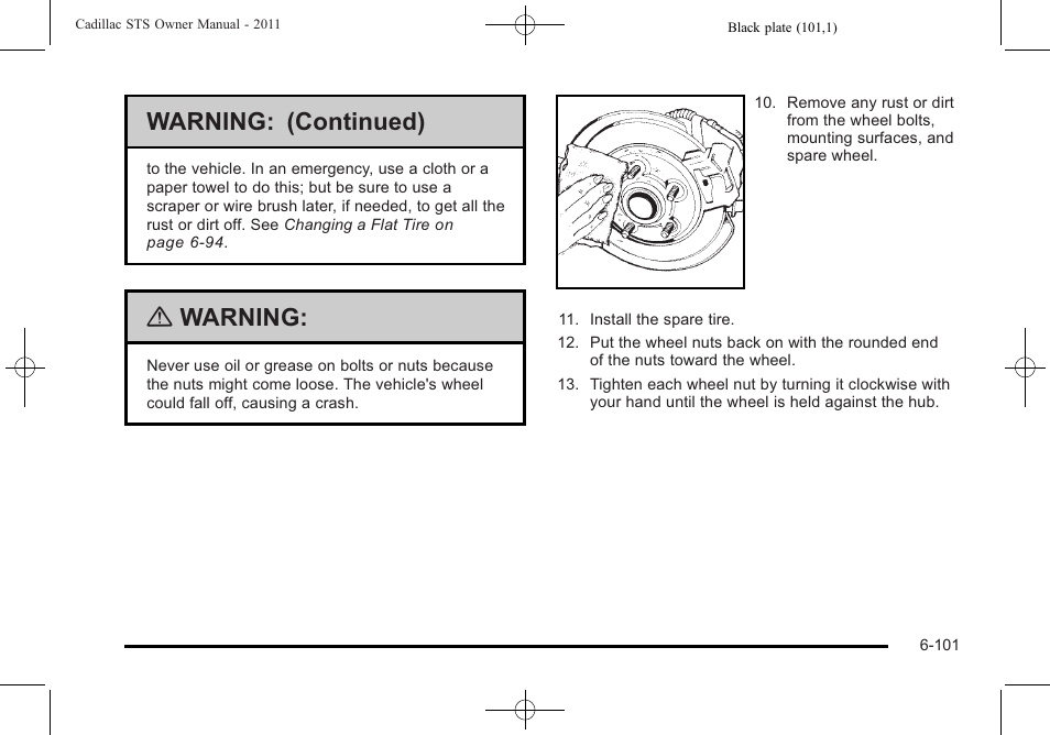 Warning: (continued), Warning | Cadillac 2011 STS User Manual | Page 451 / 528