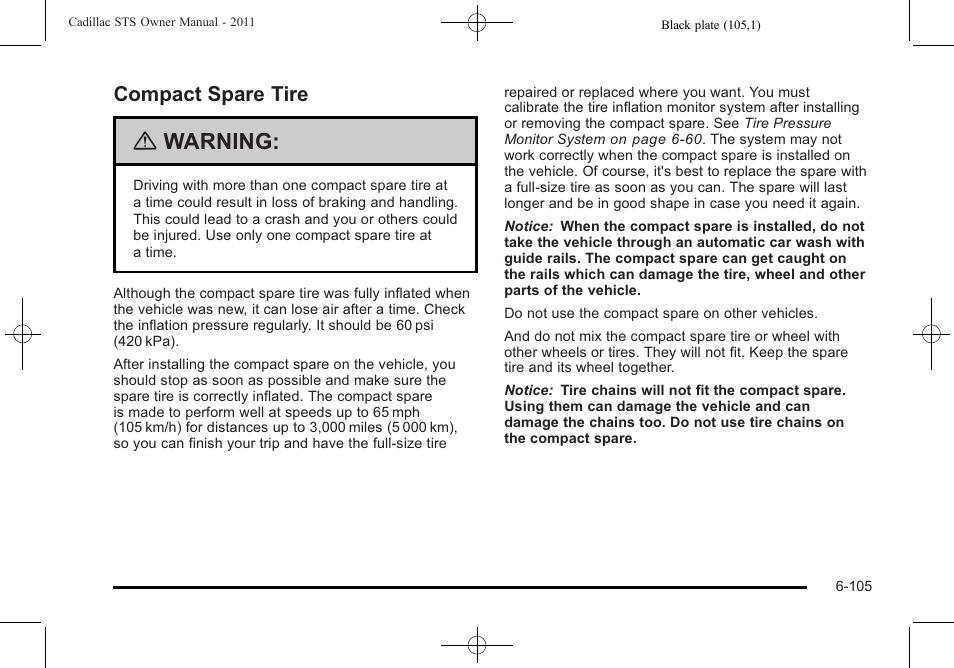 Compact spare tire, Compact spare tire -105, Warning | Cadillac 2011 STS User Manual | Page 455 / 528