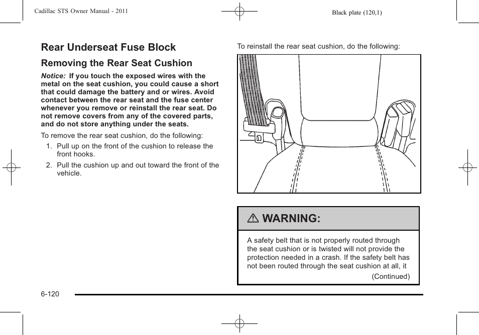 Rear underseat fuse block, Rear underseat fuse block -120, Warning | Cadillac 2011 STS User Manual | Page 470 / 528