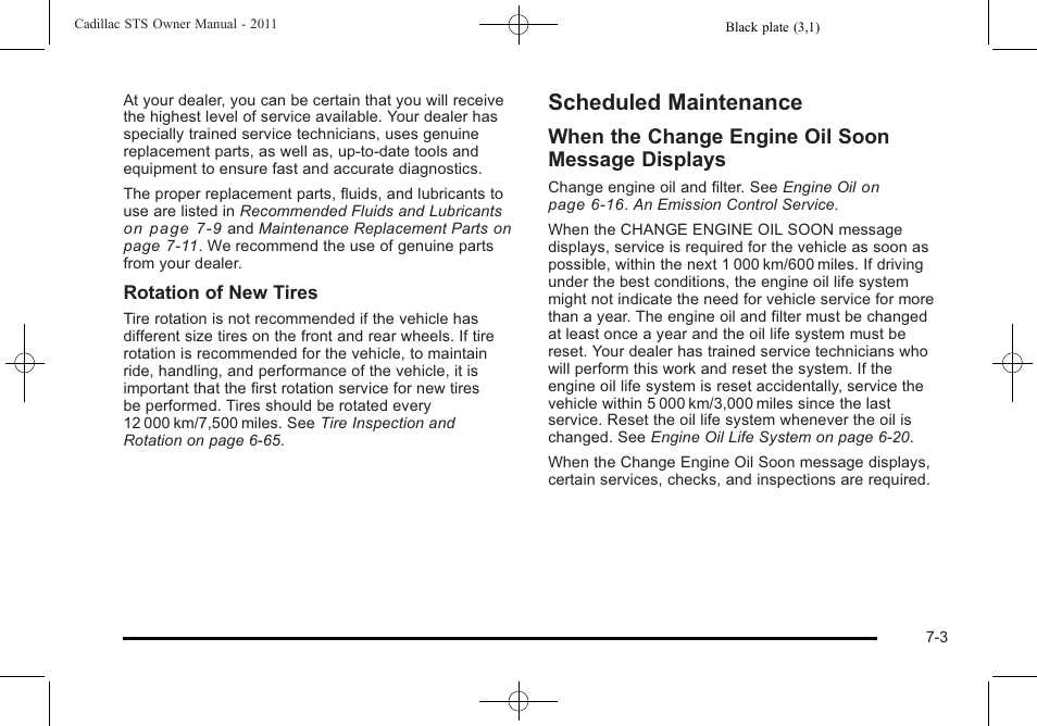 Scheduled maintenance, Scheduled maintenance -3, Engine | When the change engine oil soon message displays | Cadillac 2011 STS User Manual | Page 481 / 528