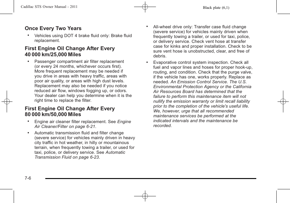 Once every two years | Cadillac 2011 STS User Manual | Page 484 / 528