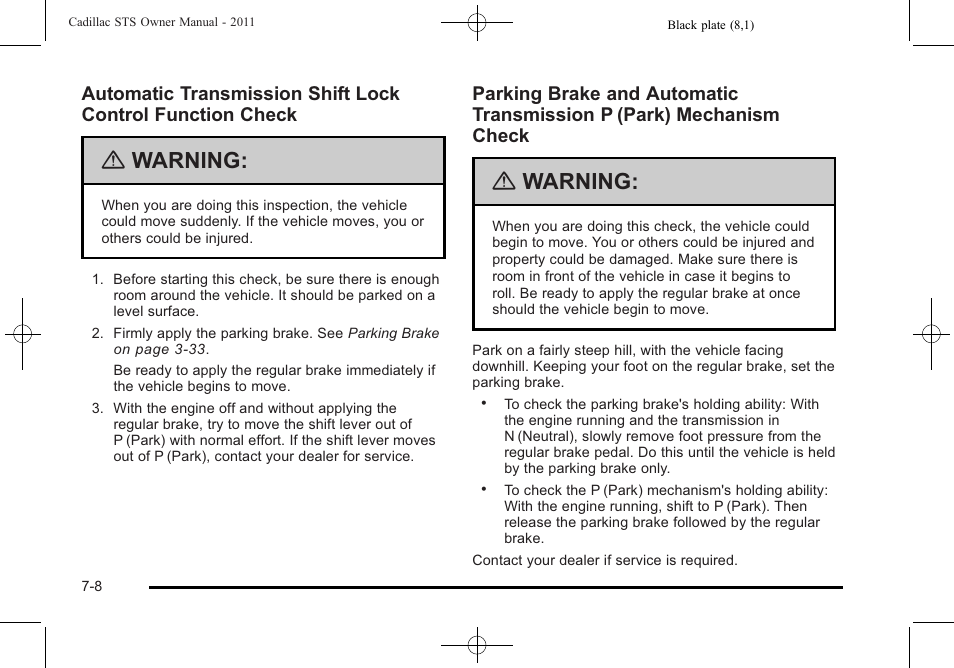 Warning | Cadillac 2011 STS User Manual | Page 486 / 528