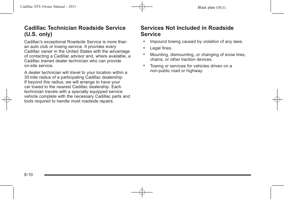 Cadillac technician roadside service (u.s. only), Services not included in roadside service | Cadillac 2011 STS User Manual | Page 504 / 528