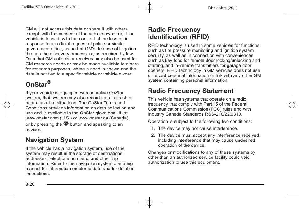 Onstar, Navigation system, Radio frequency identification (rfid) | Radio frequency statement | Cadillac 2011 STS User Manual | Page 514 / 528