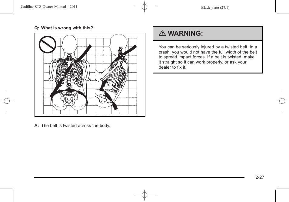 Warning | Cadillac 2011 STS User Manual | Page 59 / 528