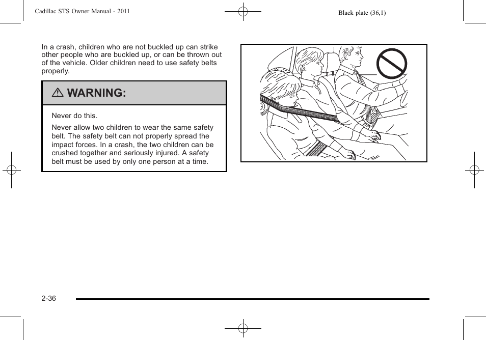 Warning | Cadillac 2011 STS User Manual | Page 68 / 528