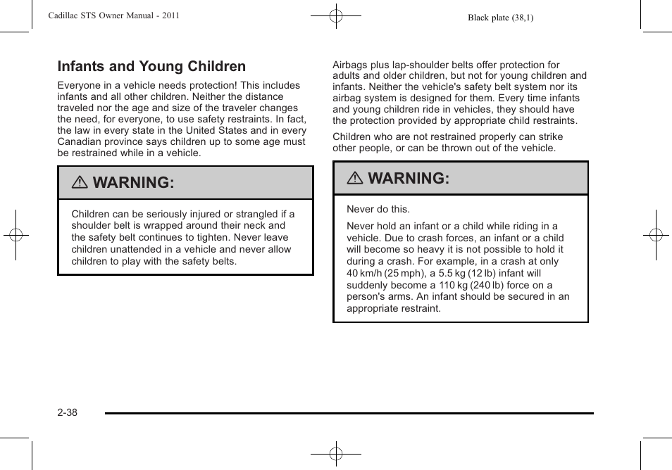 Infants and young children, Infants and young children -38, Warning | Cadillac 2011 STS User Manual | Page 70 / 528