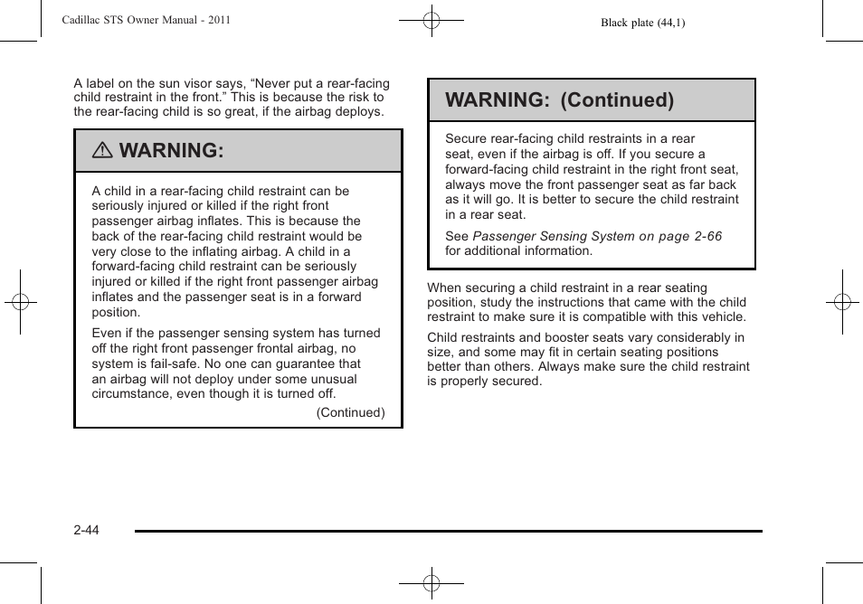 Warning, Warning: (continued) | Cadillac 2011 STS User Manual | Page 76 / 528