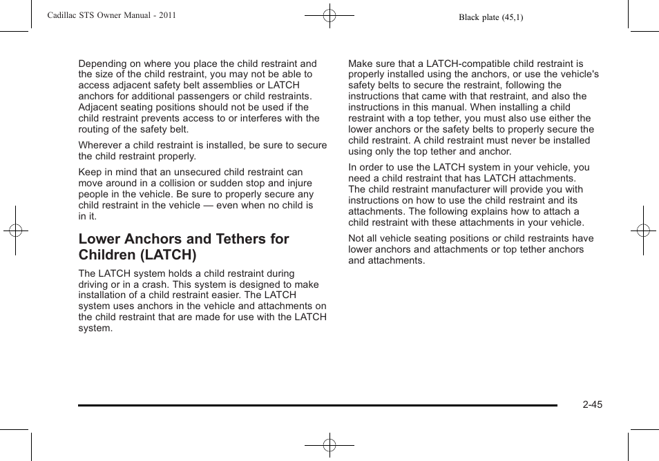 Lower anchors and tethers for children (latch), Lower anchors and tethers for children, Latch) -45 | Cadillac 2011 STS User Manual | Page 77 / 528