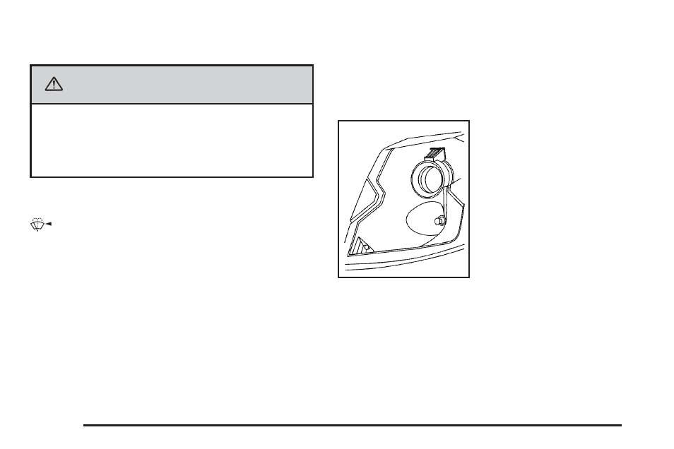 Windshield washer, Headlamp washer, Windshield washer -12 headlamp washer -12 | Caution | Cadillac 2006 CTS-V User Manual | Page 138 / 434