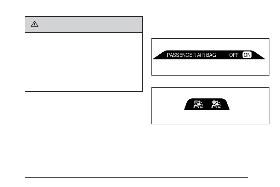 Passenger airbag status indicator, Passenger airbag status indicator -35, Caution | Cadillac 2006 CTS-V User Manual | Page 161 / 434