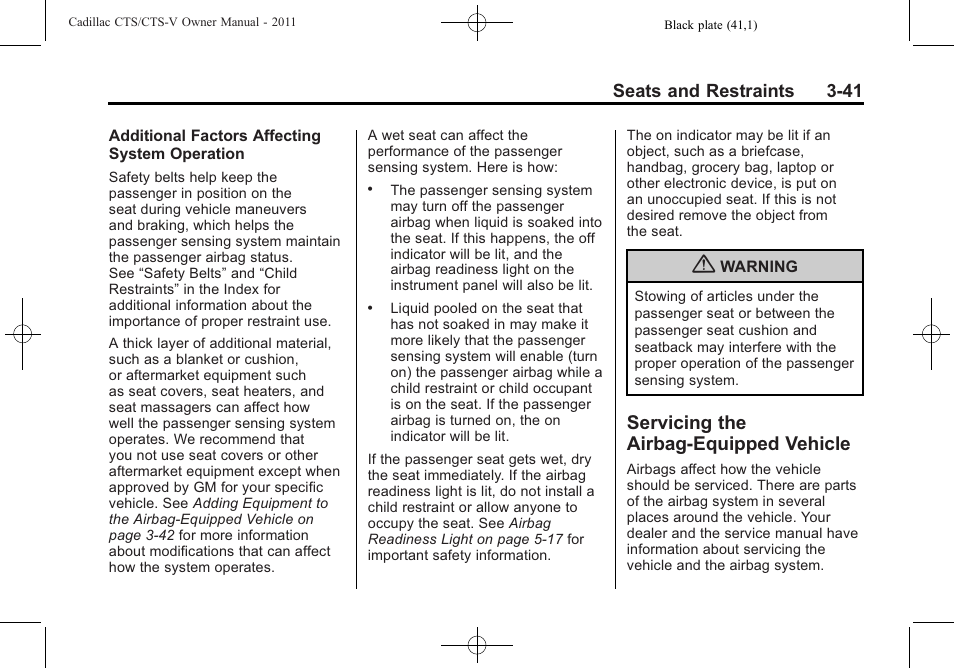 Servicing the airbag-equipped vehicle, Servicing the airbag-equipped, Vehicle -41 | Cadillac 2011 CTS-V Sports Sedan User Manual | Page 111 / 492