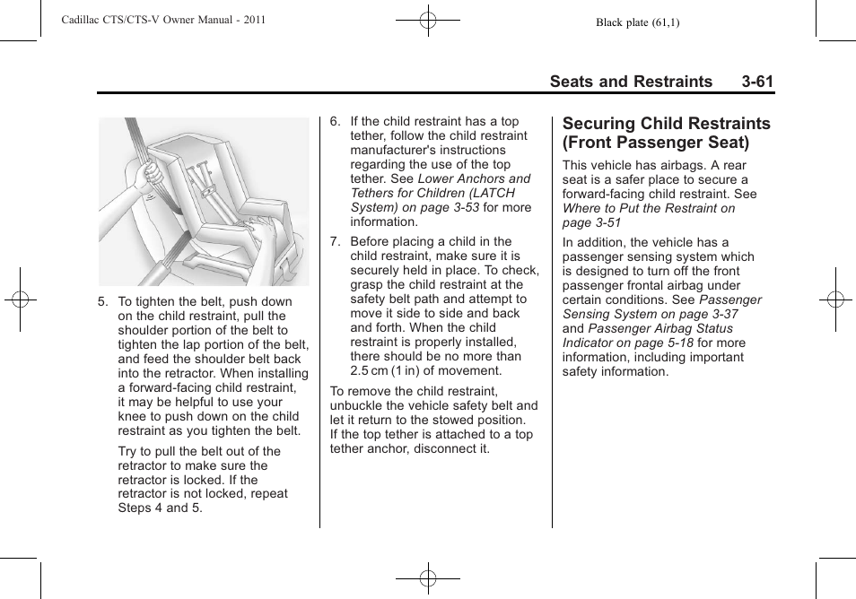 Securing child restraints (front passenger seat), Securing child restraints, Front passenger seat) -61 | Cadillac 2011 CTS-V Sports Sedan User Manual | Page 131 / 492