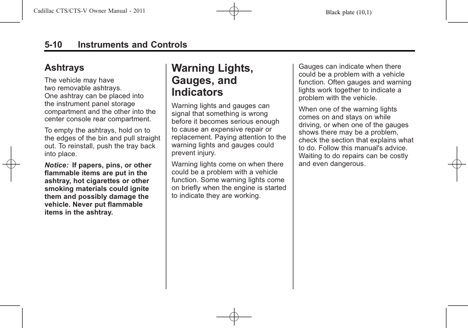 Ashtrays, Warning lights, gauges, and indicators, Warning lights, gauges, and | Engine exhaust -25, Ashtrays -10, Indicators -10 | Cadillac 2011 CTS-V Sports Sedan User Manual | Page 152 / 492