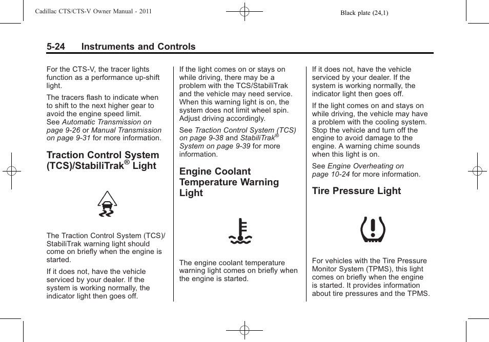 Traction control system (tcs)/stabilitrak® light, Engine coolant temperature warning light, Tire pressure light | Traction control system, Tcs)/stabilitrak, Light -24, Engine coolant temperature, Warning light -24, Tire pressure light -24, Traction control system (tcs)/stabilitrak | Cadillac 2011 CTS-V Sports Sedan User Manual | Page 166 / 492