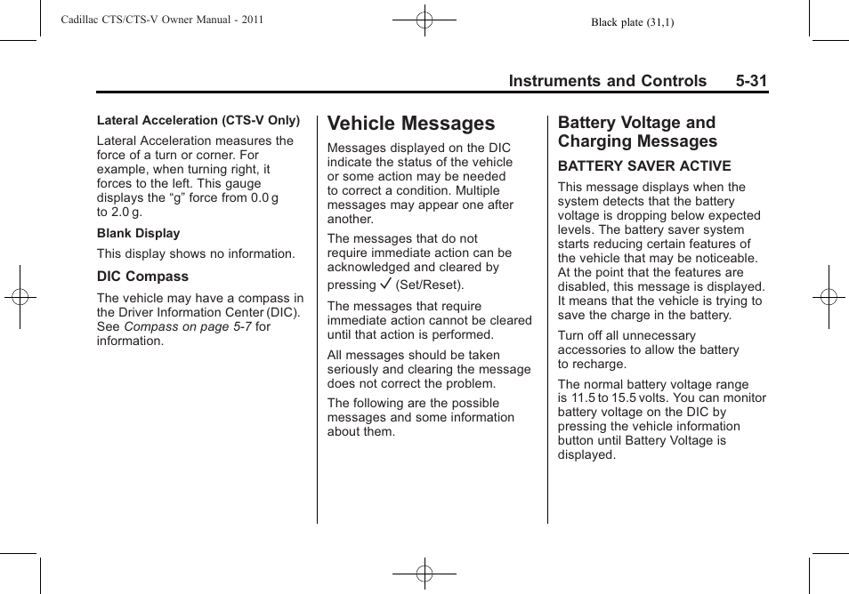 Vehicle messages, Battery voltage and charging messages, Manual transmission -31 | Ehicle messages -31 battery voltage and charging, Messages -31 | Cadillac 2011 CTS-V Sports Sedan User Manual | Page 173 / 492