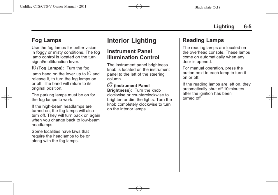 Fog lamps, Interior lighting, Instrument panel illumination control | Reading lamps, Interior lighting -5, Fuel, Instrument panel illumination, Fog lamps -5, Control -5, Reading lamps -5 | Cadillac 2011 CTS-V Sports Sedan User Manual | Page 205 / 492