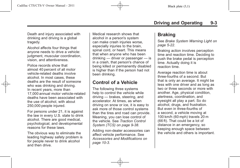 Control of a vehicle, Braking, Control of a vehicle -3 braking -3 | Cadillac 2011 CTS-V Sports Sedan User Manual | Page 265 / 492