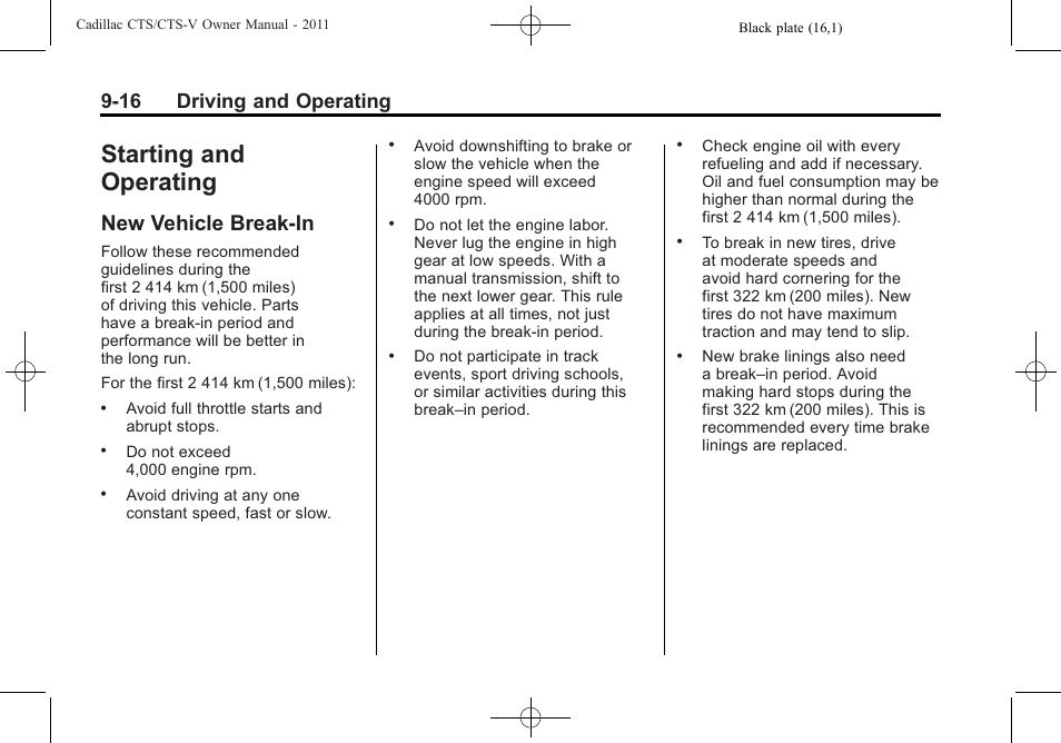 Starting and operating, New vehicle break-in, Starting and operating -16 | New vehicle break-in -16, 16 driving and operating | Cadillac 2011 CTS-V Sports Sedan User Manual | Page 278 / 492