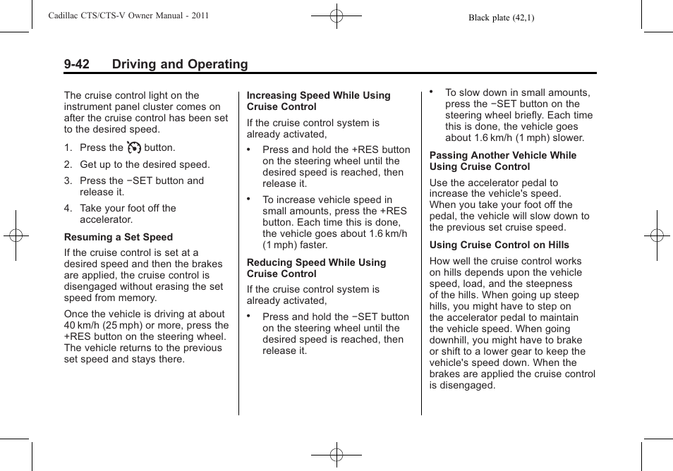 42 driving and operating | Cadillac 2011 CTS-V Sports Sedan User Manual | Page 304 / 492