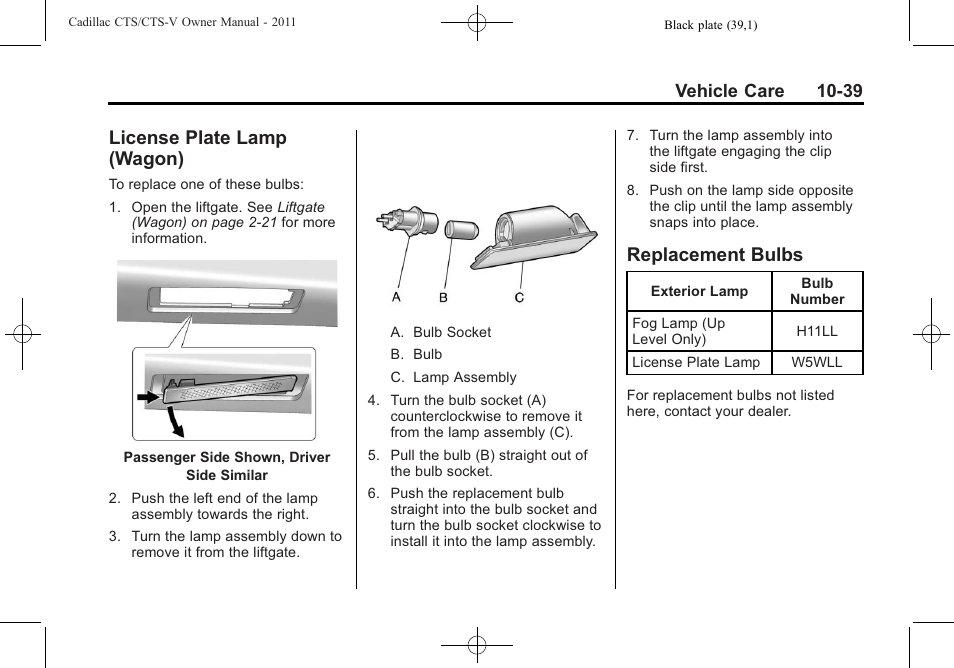 License plate lamp (wagon), Replacement bulbs, Plate lamp | Agon) -39, Replacement bulbs -39, Vehicle care 10-39 | Cadillac 2011 CTS-V Sports Sedan User Manual | Page 361 / 492