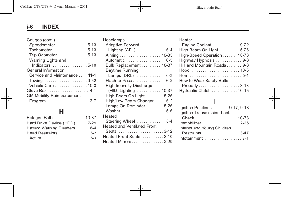 Index_h, Index_i, I-6 index | Cadillac 2011 CTS-V Sports Sedan User Manual | Page 484 / 492