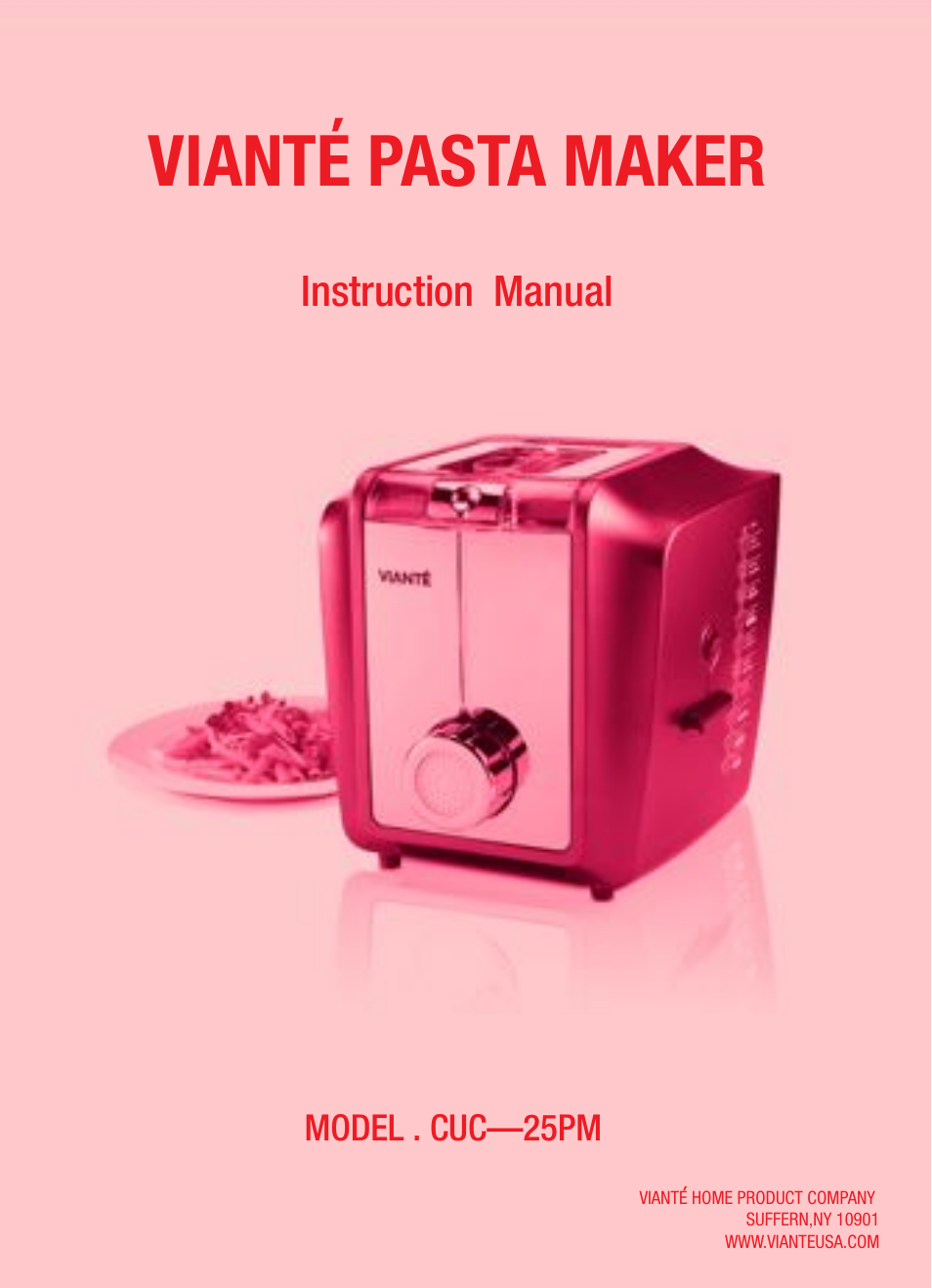 Viante CUC-25PM Pasta Maker Instruction Manual User Manual | 22 pages