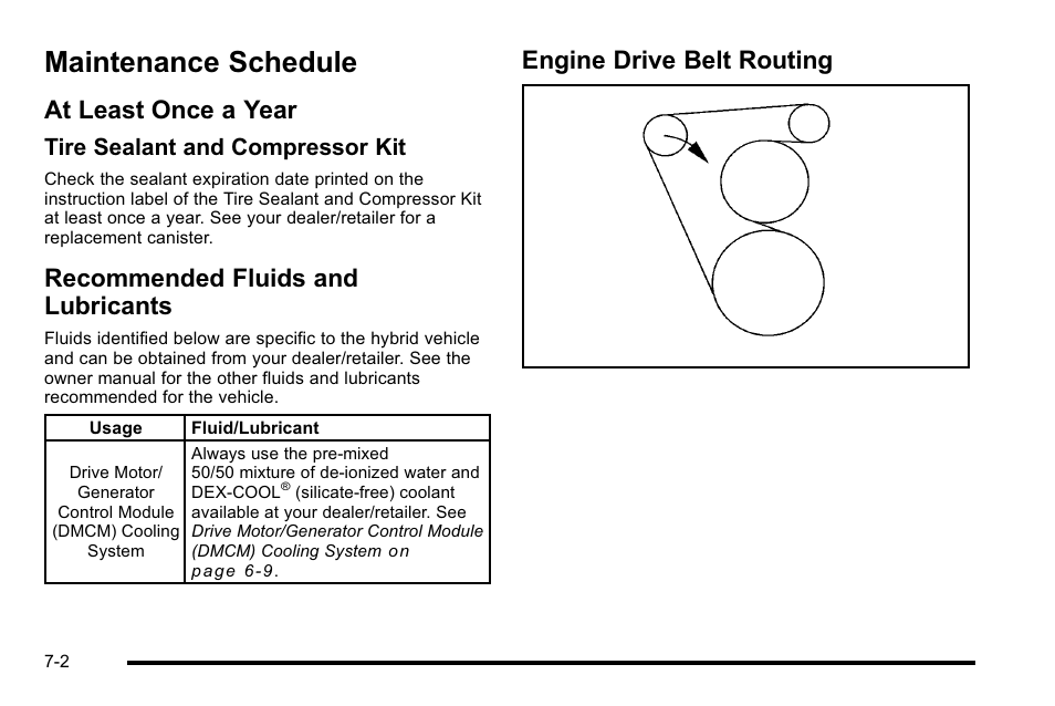 Maintenance schedule, At least once a year, Recommended fluids and lubricants | Engine drive belt routing, Schedule -2, Tire sealant and compressor kit | Cadillac 2010 Escalade Hybrid User Manual | Page 108 / 112