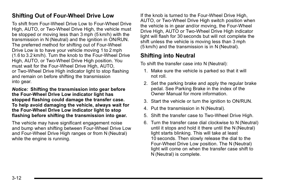 Shifting out of four-wheel drive low, Shifting into neutral | Cadillac 2010 Escalade Hybrid User Manual | Page 24 / 112