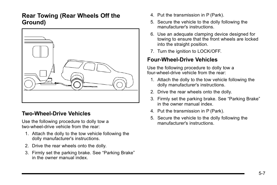 Rear towing (rear wheels off the ground) | Cadillac 2010 Escalade Hybrid User Manual | Page 47 / 112