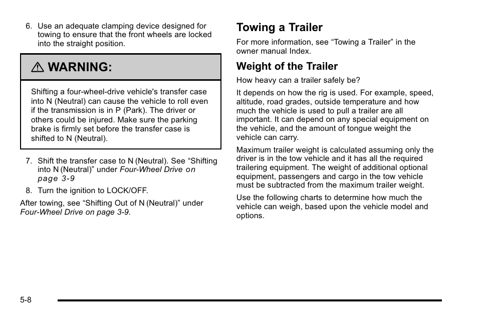 Towing a trailer, Towing a trailer -8, Warning | Weight of the trailer | Cadillac 2010 Escalade Hybrid User Manual | Page 48 / 112