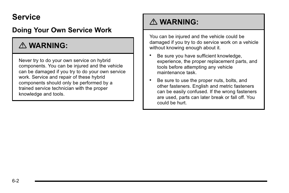 Service, Doing your own service work, Service -2 | Doing your own service work -2, Warning | Cadillac 2010 Escalade Hybrid User Manual | Page 52 / 112