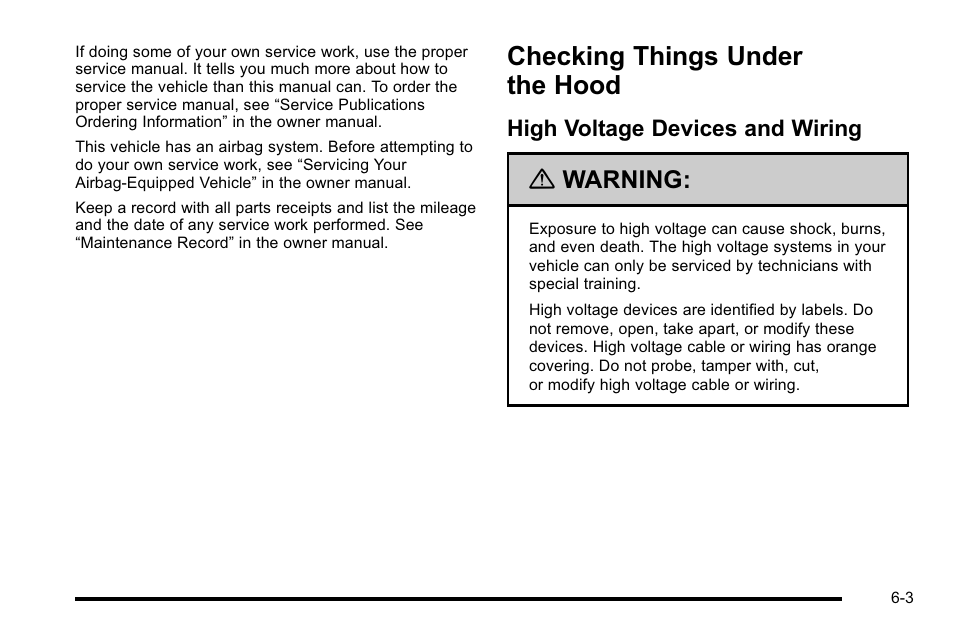 Checking things under the hood, High voltage devices and wiring, Checking things under the hood -3 | High voltage devices and wiring -3, Warning | Cadillac 2010 Escalade Hybrid User Manual | Page 53 / 112