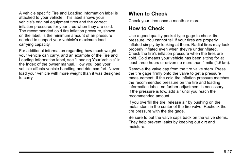 When to check, How to check | Cadillac 2010 Escalade Hybrid User Manual | Page 77 / 112