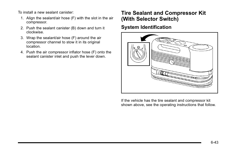 Tire sealant and compressor kit (with selector, Switch) -43, System identification | Cadillac 2010 Escalade Hybrid User Manual | Page 93 / 112