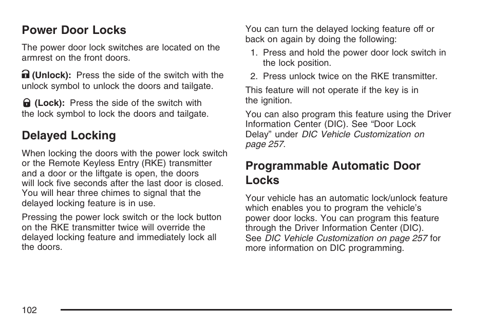 Power door locks, Delayed locking, Programmable automatic door locks | Cadillac 2007 User Manual | Page 102 / 580
