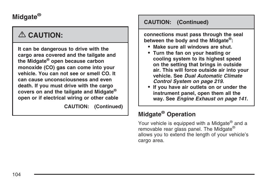 Midgate, Caution, Operation | Cadillac 2007 User Manual | Page 104 / 580