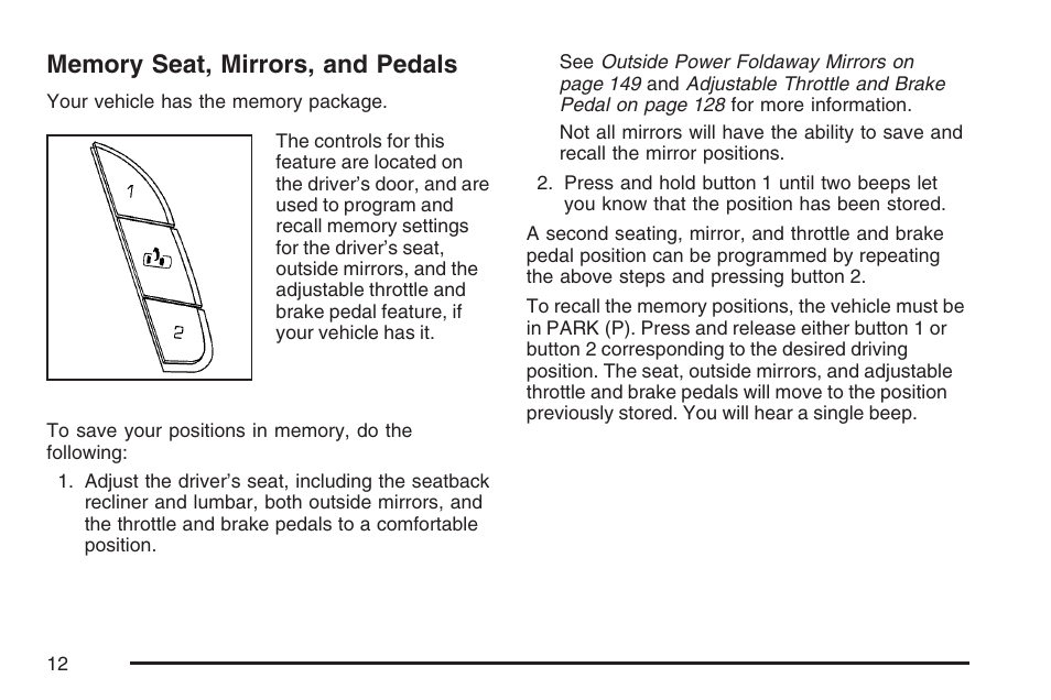 Memory seat, mirrors, and pedals | Cadillac 2007 User Manual | Page 12 / 580