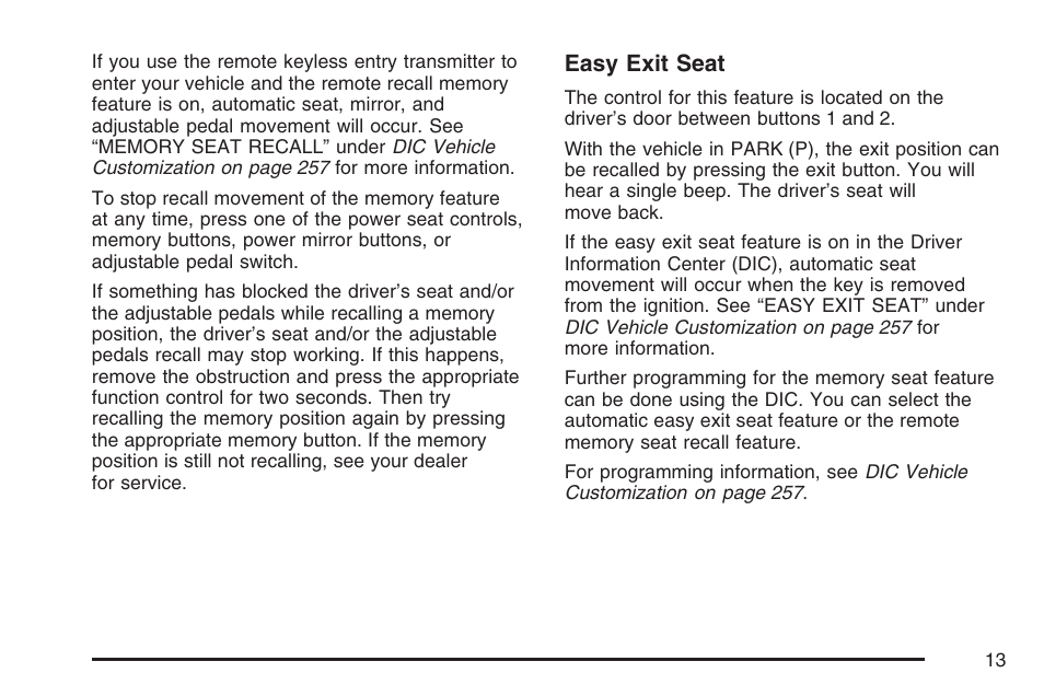 Easy exit seat | Cadillac 2007 User Manual | Page 13 / 580
