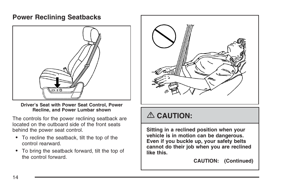 Power reclining seatbacks, Caution | Cadillac 2007 User Manual | Page 14 / 580