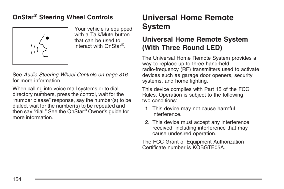 Universal home remote system, With three round led), Onstar | Steering wheel controls | Cadillac 2007 User Manual | Page 154 / 580