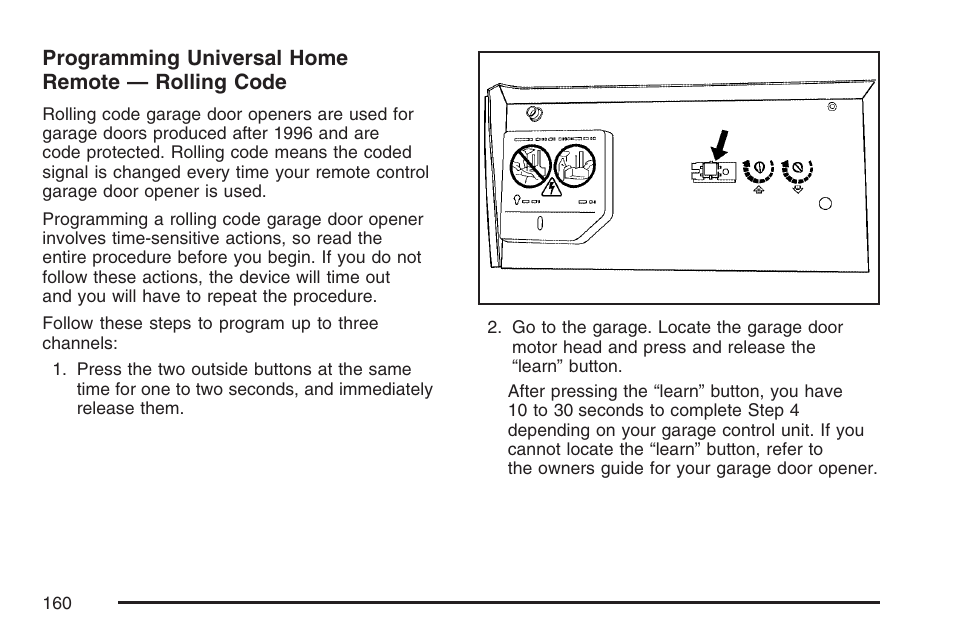Programming universal home remote — rolling code | Cadillac 2007 User Manual | Page 160 / 580