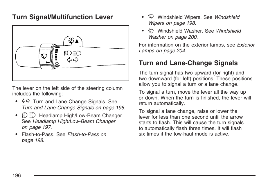 Turn signal/multifunction lever, Turn and lane-change signals, Turn | Signal/multifunction lever | Cadillac 2007 User Manual | Page 196 / 580