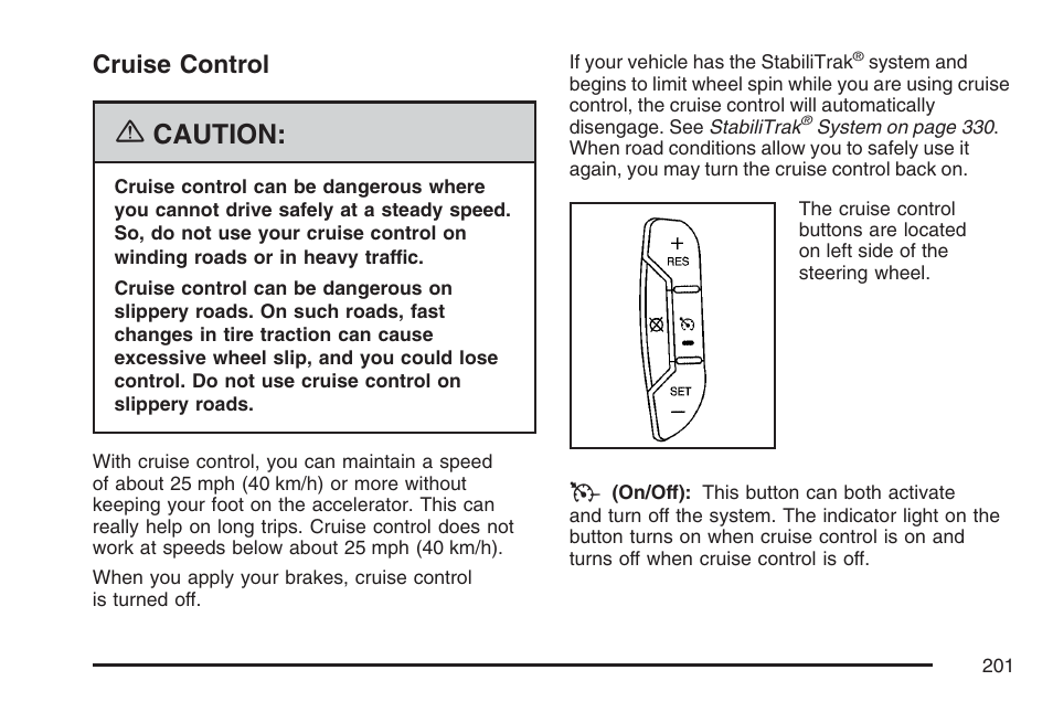 Cruise control, Caution | Cadillac 2007 User Manual | Page 201 / 580