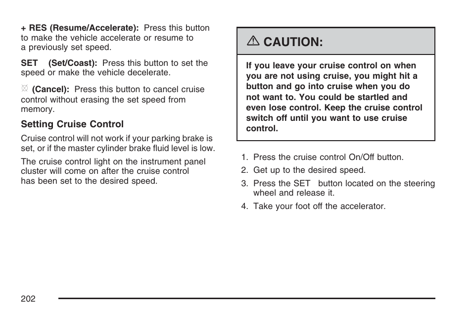 Caution | Cadillac 2007 User Manual | Page 202 / 580