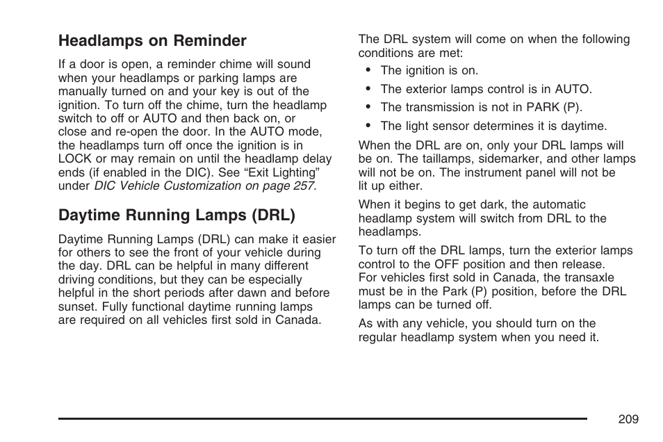 Headlamps on reminder, Daytime running lamps (drl), Headlamps on reminder daytime running lamps (drl) | Cadillac 2007 User Manual | Page 209 / 580