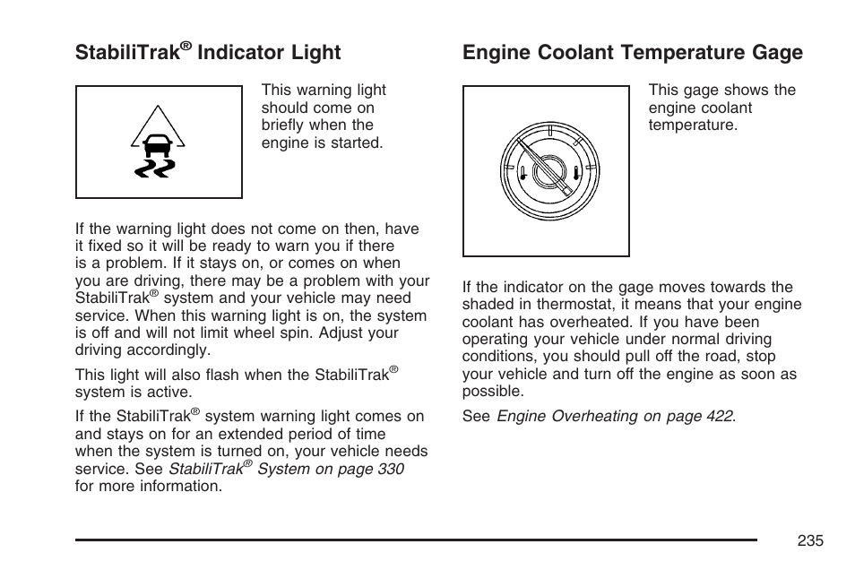 Stabilitrak® indicator light, Engine coolant temperature gage, Stabilitrak | Indicator light | Cadillac 2007 User Manual | Page 235 / 580